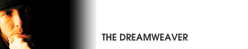 THE DREAMWEAVER